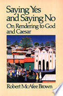 Saying yes and saying no : on rendering to God and Caesar