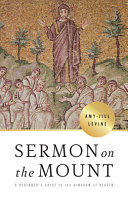 Sermon on the mount : a beginner's guide to the Kingdom of heaven