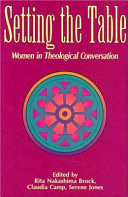 Setting the table : women in theological conversation