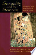 Sexuality and the sacred : sources for theological reflection