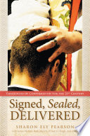 Signed, sealed, delivered : theologies of confirmation for the 21st century