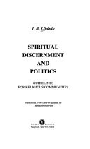 Spiritual discernment and politics : guidelines for religious communities