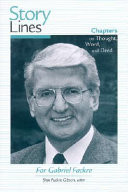 Story lines : chapters on thought, word, and deed : for Gabriel Fackre