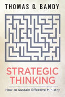 Strategic thinking how to sustain effective ministry