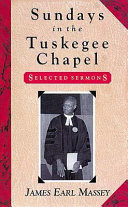 Sundays in the Tuskegee Chapel : selected sermons