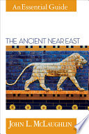 The ancient Near East : an essential guide