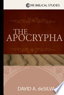 The Apocrypha : core biblical studies