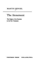 The atonement : the origins of the doctrine in the New Testament