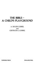 The Bible, a child's playground