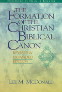 The formation of the Christian biblical canon
