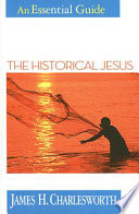 The historical Jesus : an essential guide