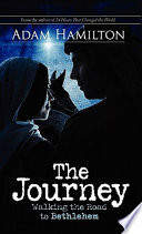 The journey : walking the road to Bethlehem