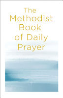 The Methodist book of daily prayer