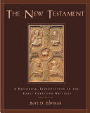 The New Testament : a historical introduction to the early Christian writings