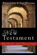 The New Testament : methods and meanings