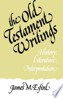 The Old Testament writings : history, literature, and interpretation
