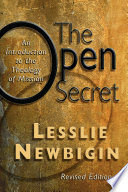 The open secret : an introduction to the theology of mission