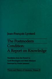 The postmodern condition : a report on knowledge