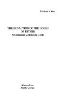 The redaction of the books of Esther : on reading composite texts