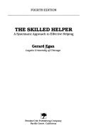 The skilled helper : a systematic approach to effective helping