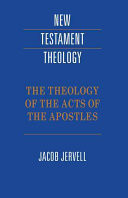 The theology of the Acts of the Apostles