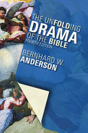 The unfolding drama of the Bible