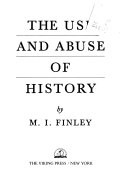 The use and abuse of history