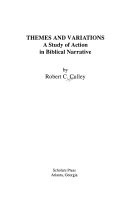 Themes and variations : a study of action in biblical narrative