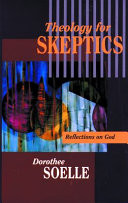 Theology for skeptics : reflections on God