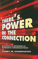 There's power in the connection : building a network of dynamic congregations