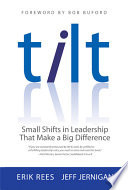 Tilt : small shifts in leadership that make a big difference