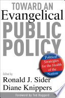 Toward an evangelical public policy : political strategies for the health of the nation