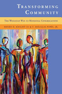 Transforming community : the Wesleyan way to missional congregations