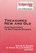 Treasures new and old : recent contributions to Matthean studies