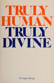 Truly human/truly divine : Christological language and the gospel form