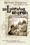 Unlearning church : just when you thought you had leadership all figured out!