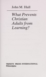 What prevents Christian adults from learning?