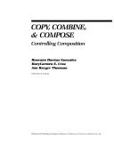 Copy, combine, & compose : controlling composition