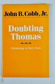 Doubting Thomas : Christology in story form