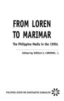 From Loren to Marimar : the Philippine media in the 1990s