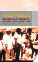 Fantasy production : sexual economies and other Philippine consequences for the new world order