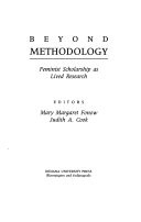 Beyond methodology : feminist scholarship as lived research