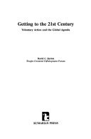 Getting to the 21st century : voluntary action and the global agenda