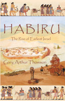 Habiru : the rise of earliest Israel