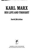 Karl Marx: his life and thought.