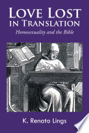 Love lost in transition homosexuality and the bible
