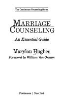 Marriage counseling : an essential guide