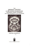 The bibingka strategy in land reform implementation : autonomous peasant movements and state reformists in the Philippines