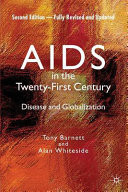 AIDS in the twenty-first century : disease and globalization