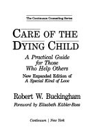 Care of the dying child : a practical guide for those who help others